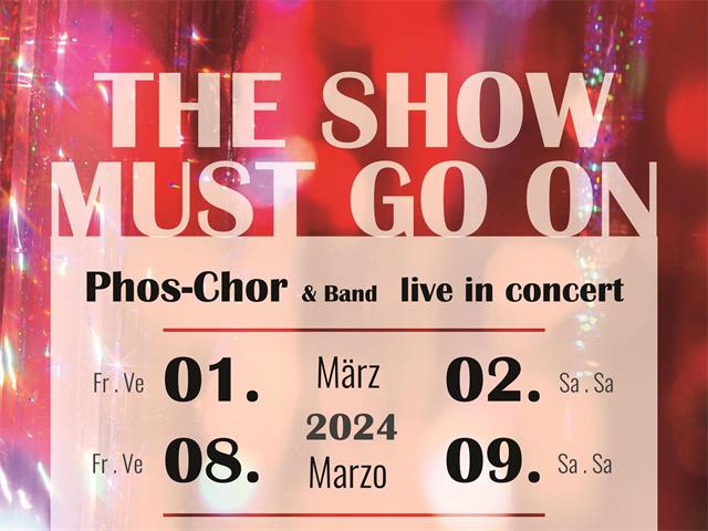 Foto für 33 Jahre Phos-Chor - "The Show Must Go On"